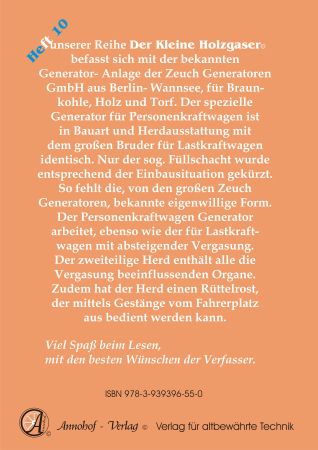 Der Zeuch Holzgas Pyrolyse-Gasgenerator-im PKW Technische Grundlagen, Einbau & Bedienung & Bauteile - Heft 10